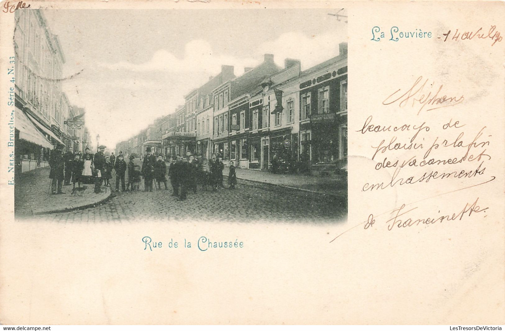 CPA - Belgique - La Louvière - Rue De La Chaussée - Edit. Nels - Précurseur - Animé - Oblitéré Houdeng 1900 - La Louviere