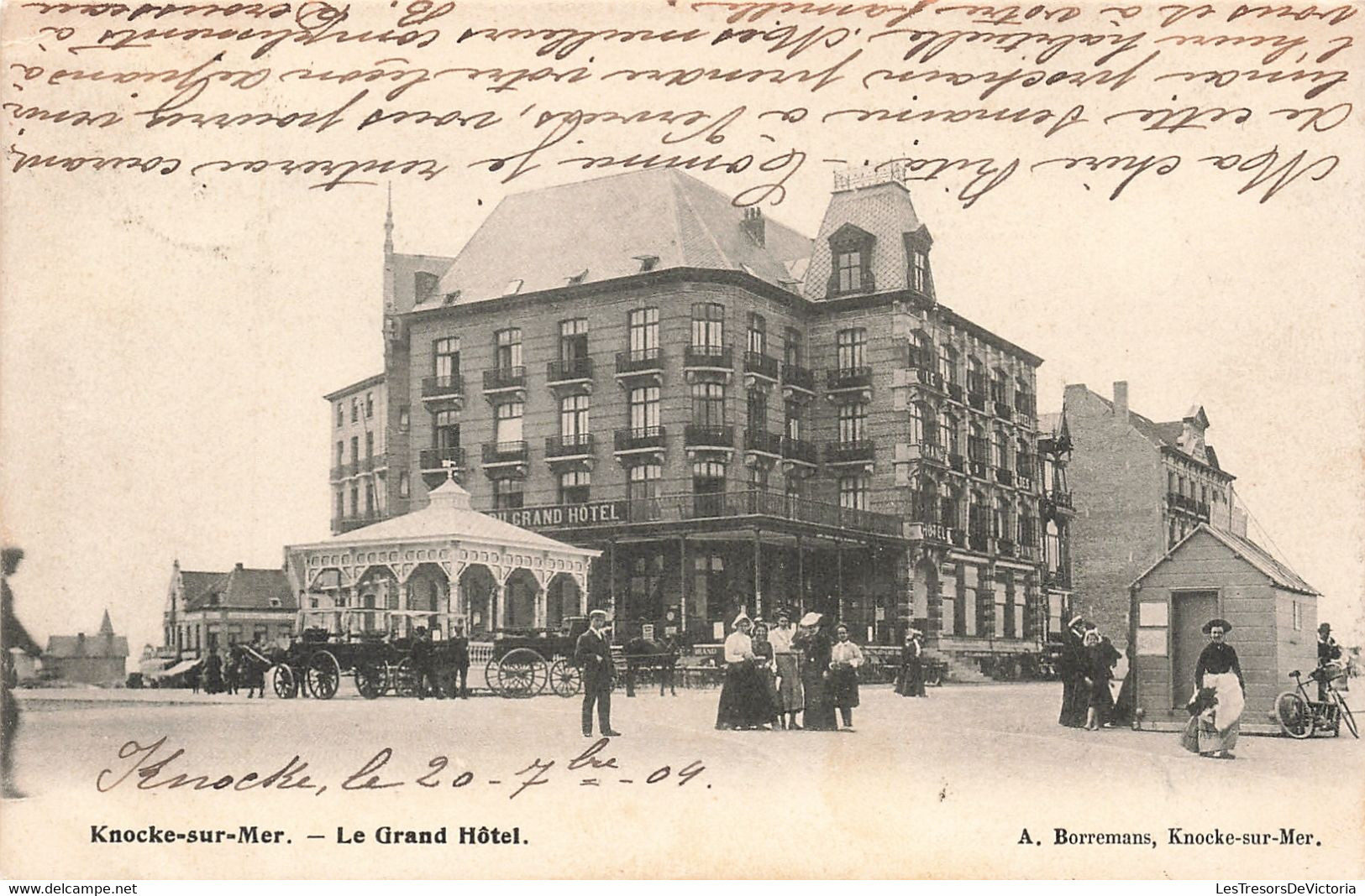 CPA - Belgique - Knocke Sur Mer - Le Grand Hôtel - Edit. A. Borremans - Animé - Précurseur - Calèche - Kiosque - Knokke