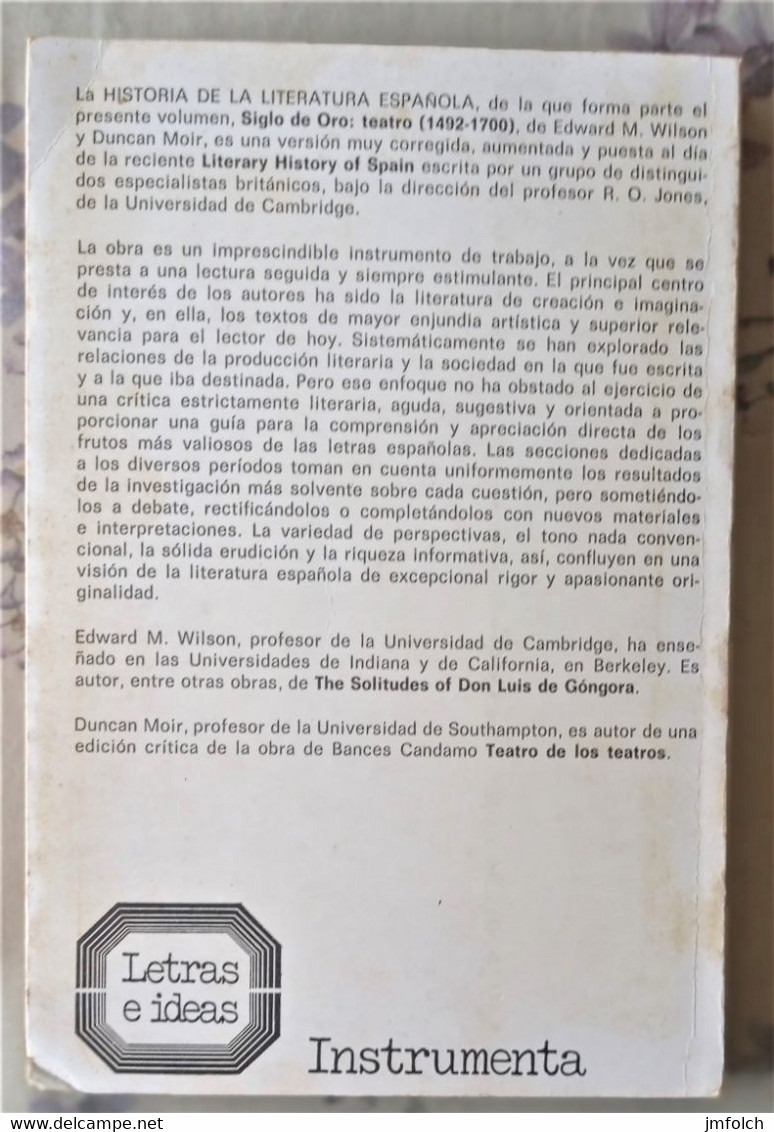 HISTORIA DE LA LITERATURA ESPAÑOLA. SIGLO DE ORO: TEATRO. DE E.M.WILSON Y D.MOIR - Andere & Zonder Classificatie