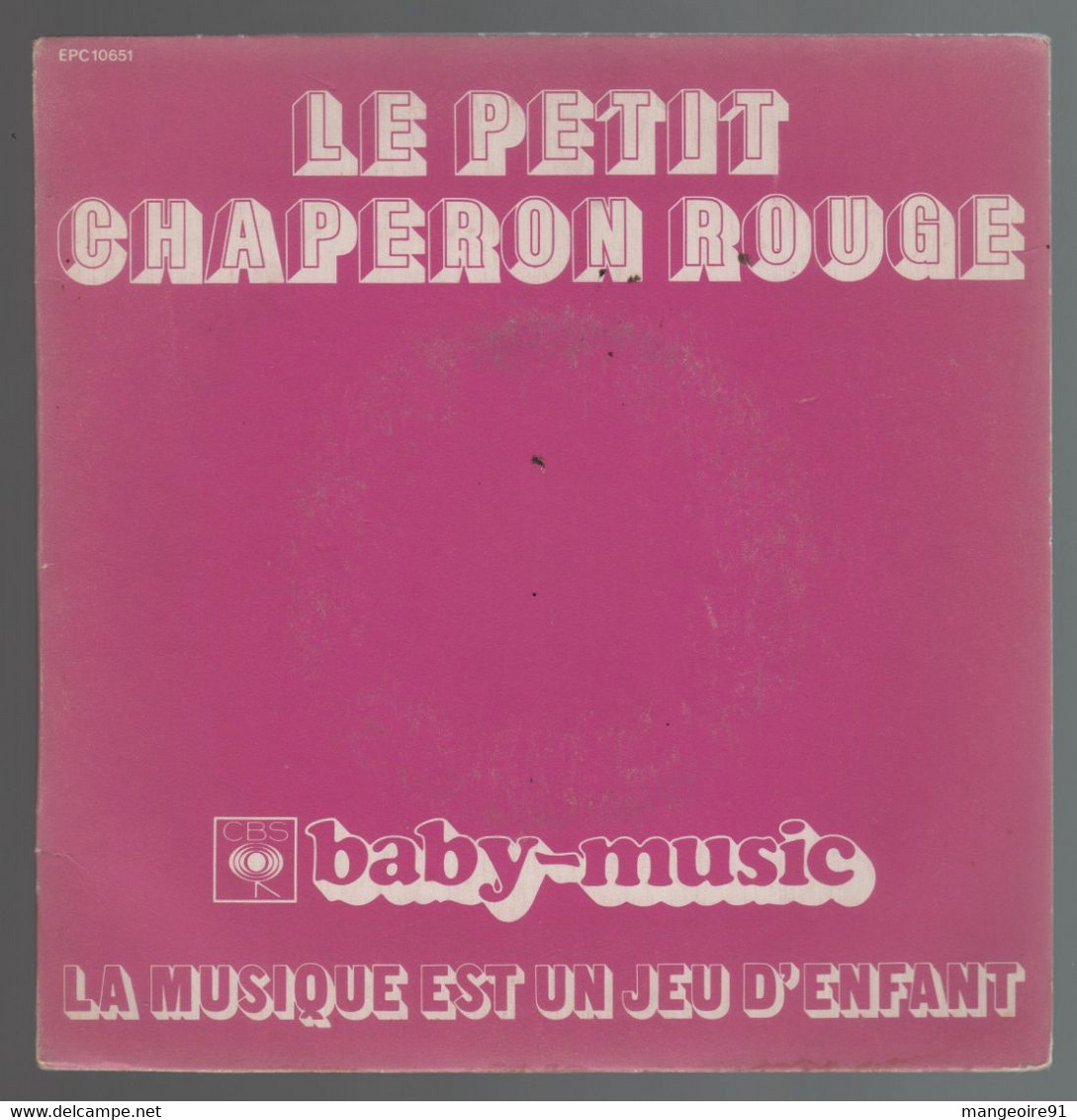 Disque 45 Tours Enfants Le Petit Chaperon Rouge - Baby Music La Musique Est Un Jeu D'enfant - Niños