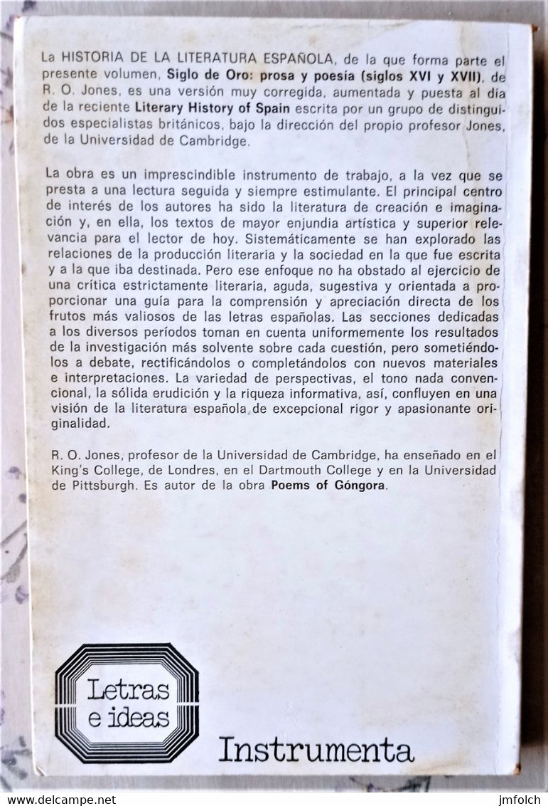 HISTORIA DE LA LITERATURA ESPAÑOLA. SIGLO DE ORO: PROSA Y POESIA. DE R.O.JONES - Otros & Sin Clasificación