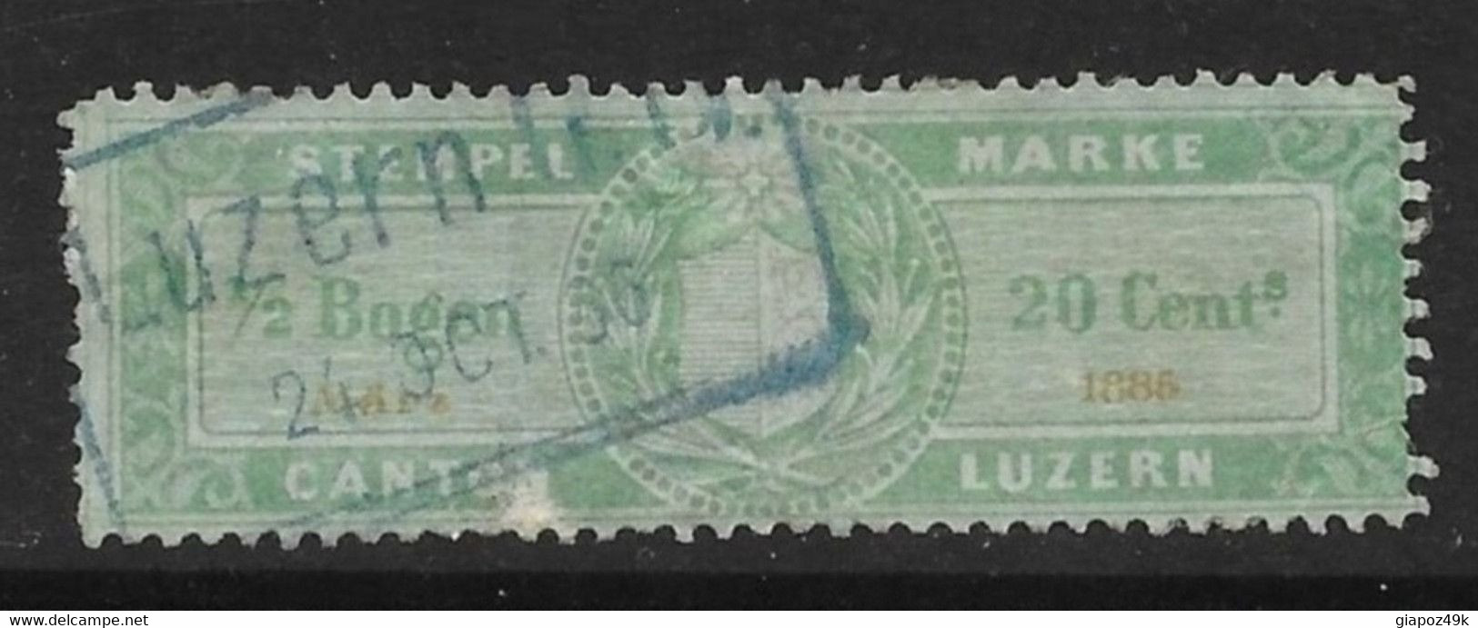 ● SVIZZERA  CANTON LUZERN - FISCALI  Stempel Marke 1886  20  Cent.s  Usato  Cat. ? € ️ Lotto N. 337 ️ - Revenue Stamps