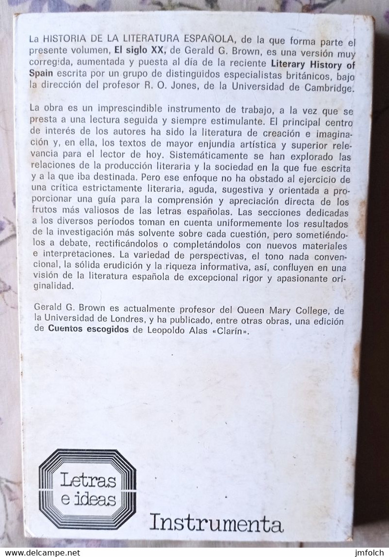 HISTORIA DE LA LITERATURA ESPAÑOLA. EL SIGLO XX. DE G.G.BROWN - Autres & Non Classés