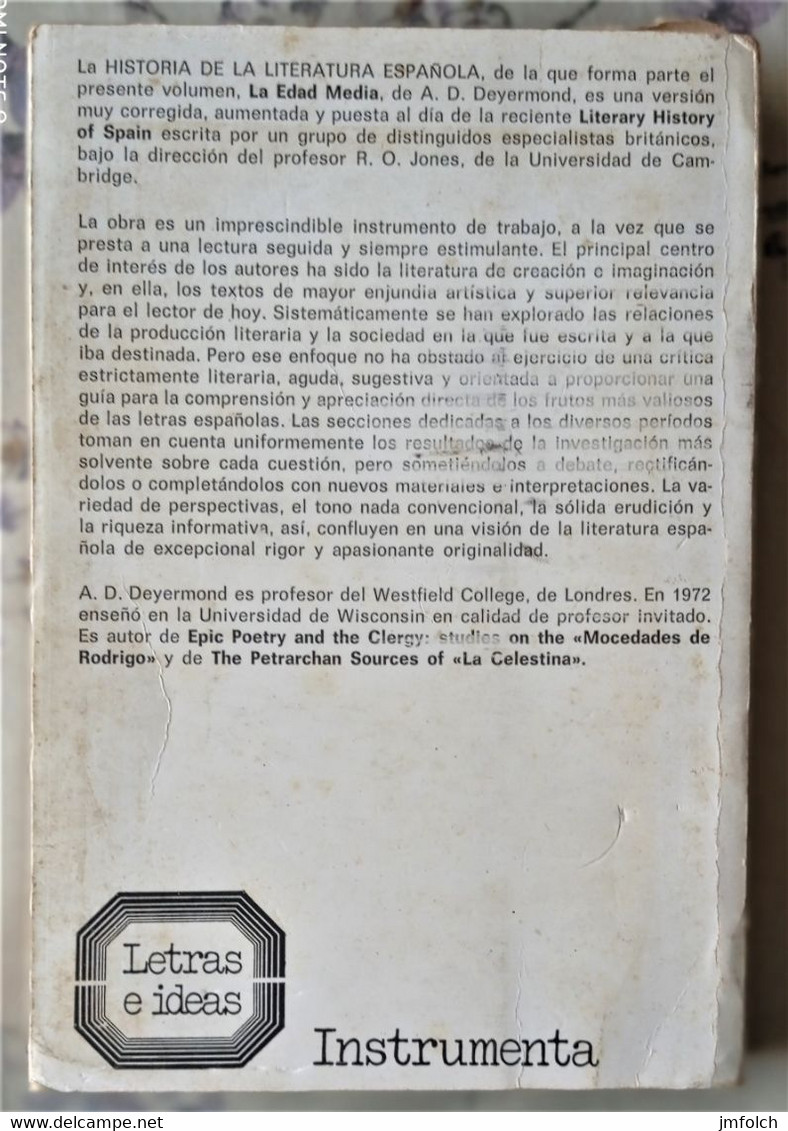 HISTORIA DE LA LITERATURA ESPAÑOLA. LA EDAD MEDIA. DE A.D. DEYERMOND - Altri & Non Classificati