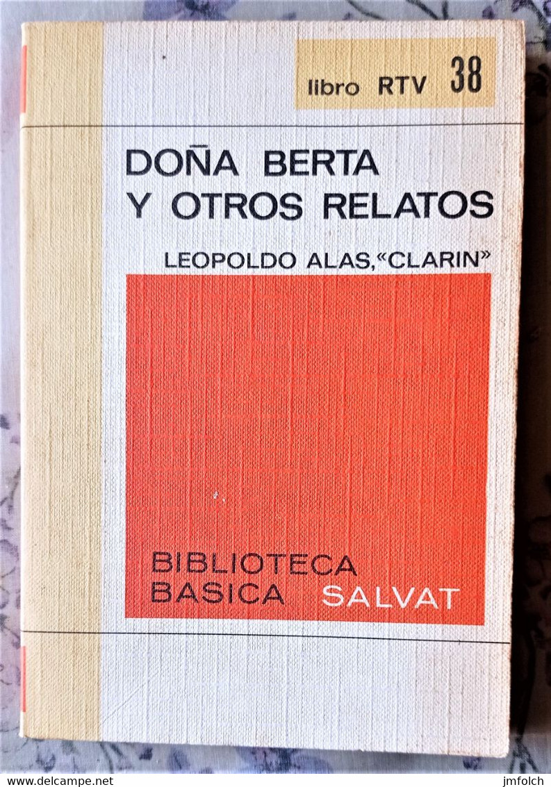 DOÑA BERTA Y OTROS RELATOS. DE LEOPOLDO ALAS, ”CLARIN”. LIBRO DE LA COLECCION RTV. NUMERO 38 - Other & Unclassified