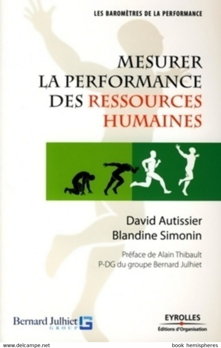 Mesurer La Performance Des Ressources Humaines De David Autissier (2009) - Management