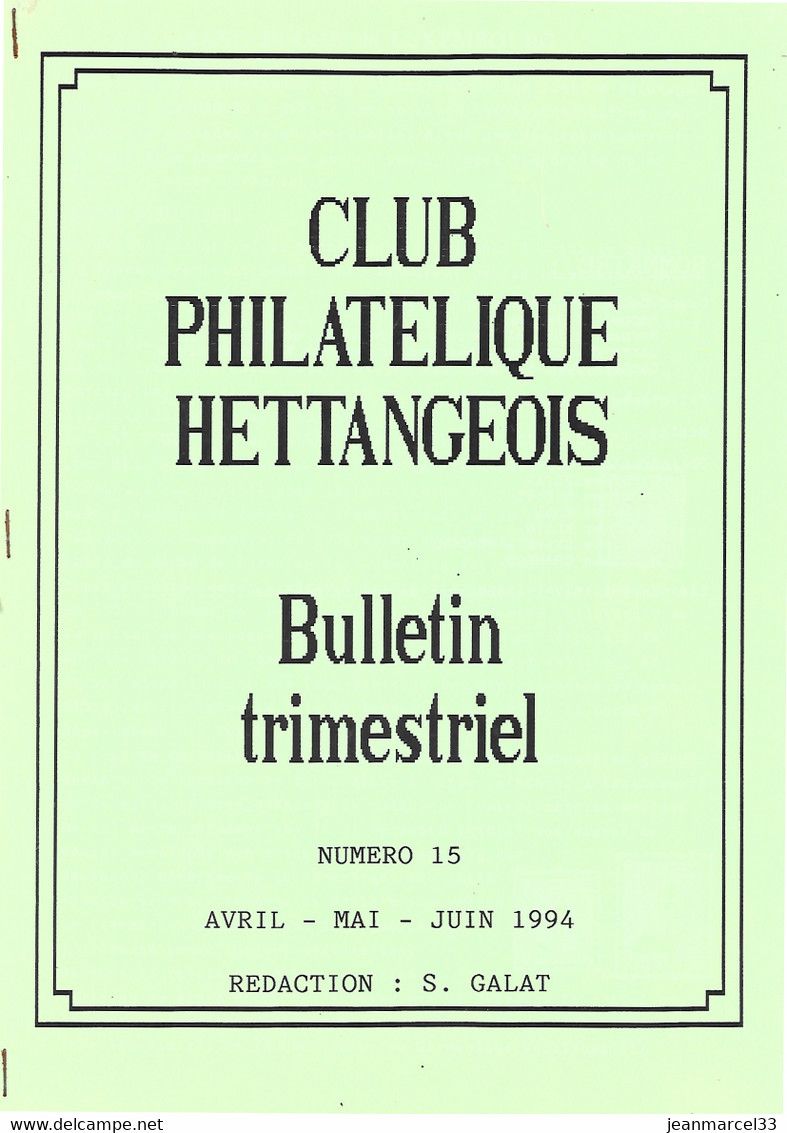 Bulletin N°15 Du Club Philatélique Hettanges Juin 1994, étude Sur Les Cachets Pont - Barres - Francés (hasta 1940)