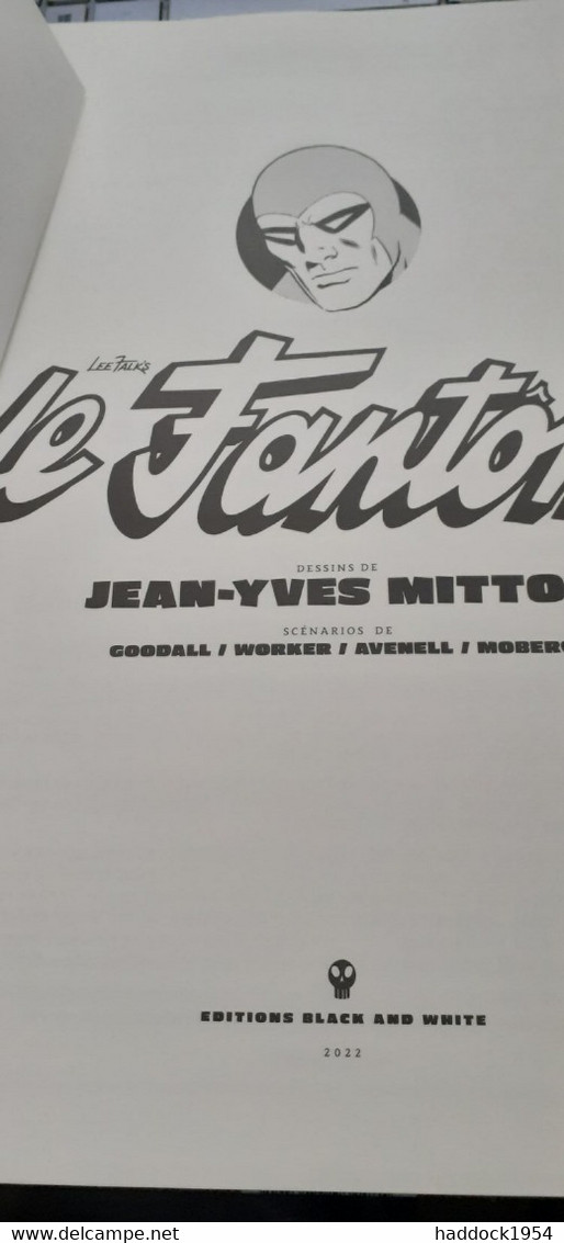 Le Fantôme Intégrale JEAN-YVES MITTON GOODALL WORKER AVENELL MOBERG éditions Black Et White 2022 - Erstausgaben