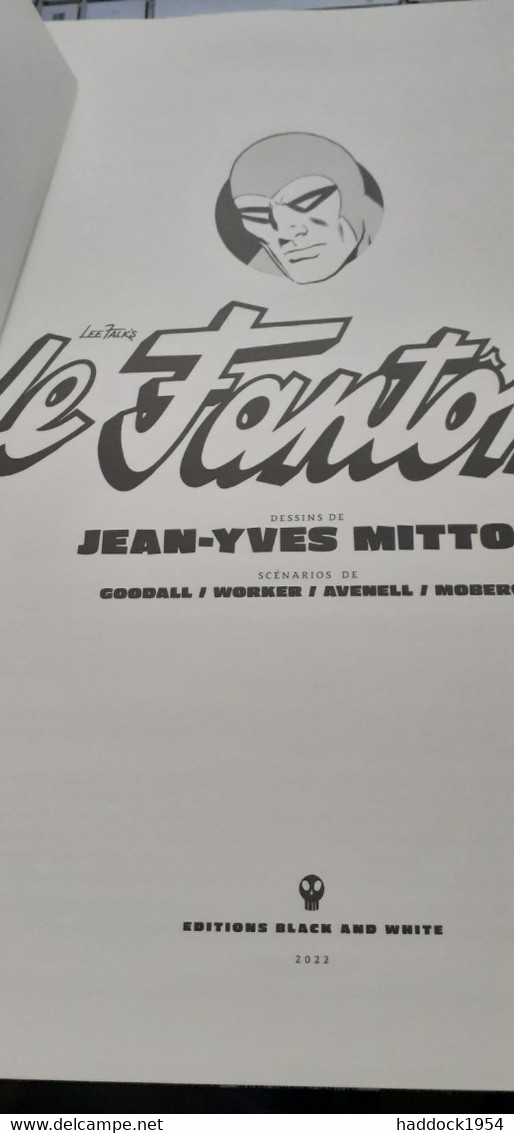 Le Fantôme Intégrale JEAN-YVES MITTON GOODALL WORKER AVENELL MOBERG éditions Black Et White 2022 - Tirages De Tête