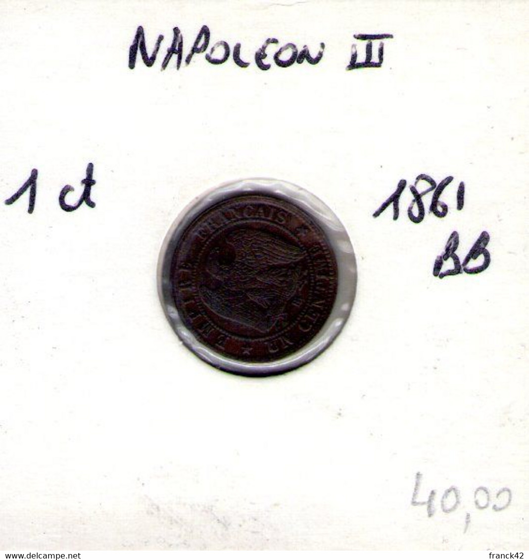 France. Napoléon III. 1 Centime 1861 BB - 1 Centime