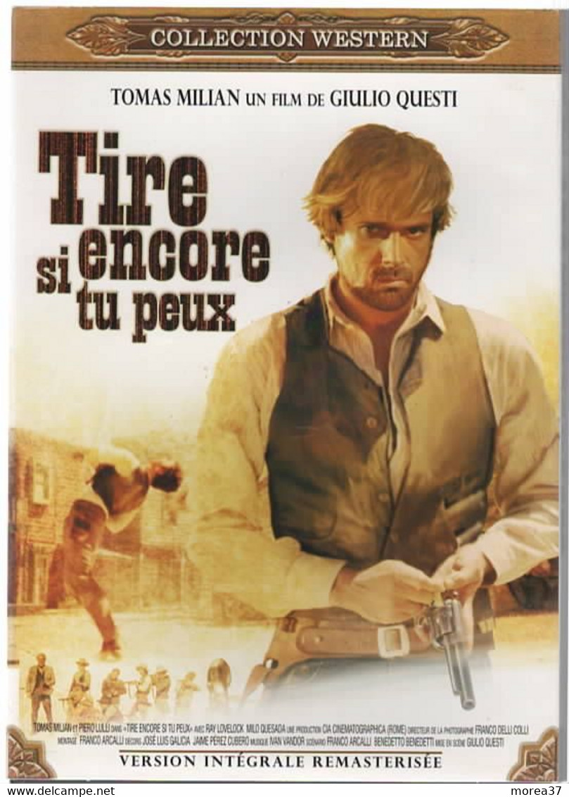 TIRE ENCORE SI TU PEUX    Avec  TOMAS MILIAN   C35 - Western/ Cowboy