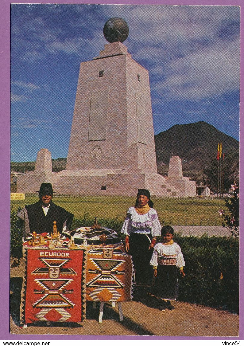 ECUADOR --  Monumento De La Mitad Del Mundo - Equateur
