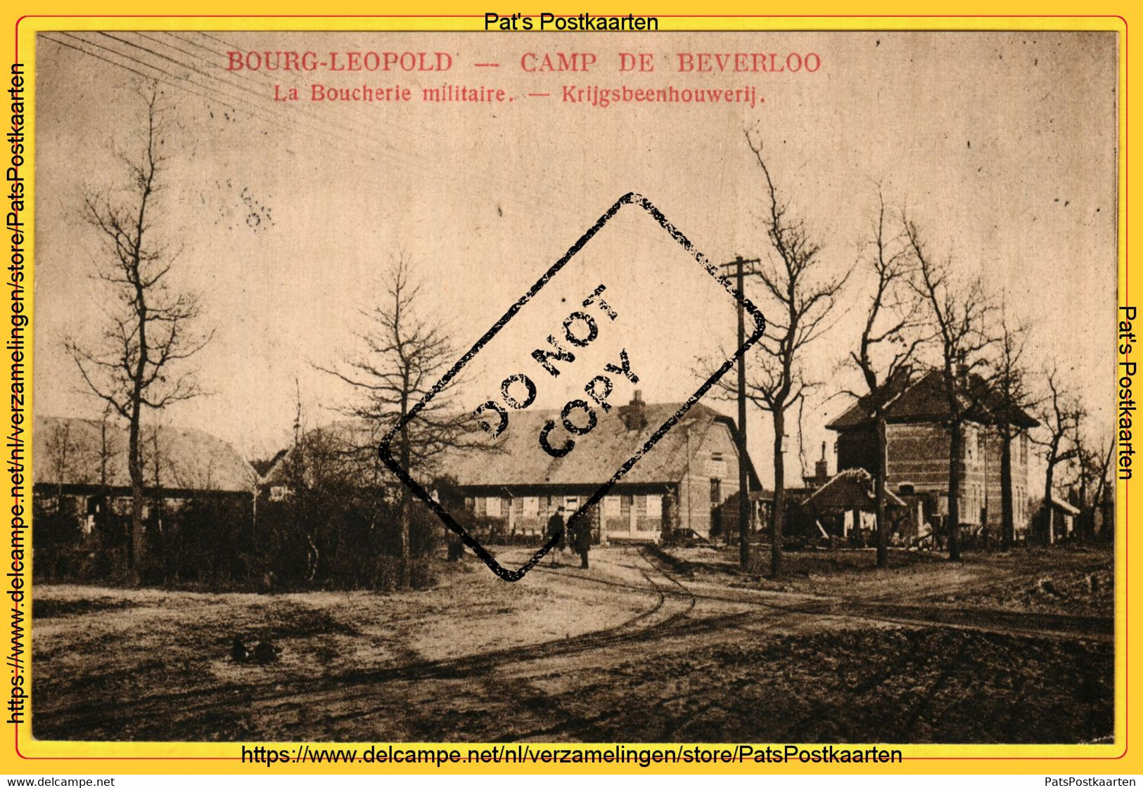 PP-0221 BOURG-LEOPOLD - CAMP DE BEVERLOO  La Boucherie Militaire - Krijgsbeenhouwerij - Leopoldsburg (Camp De Beverloo)