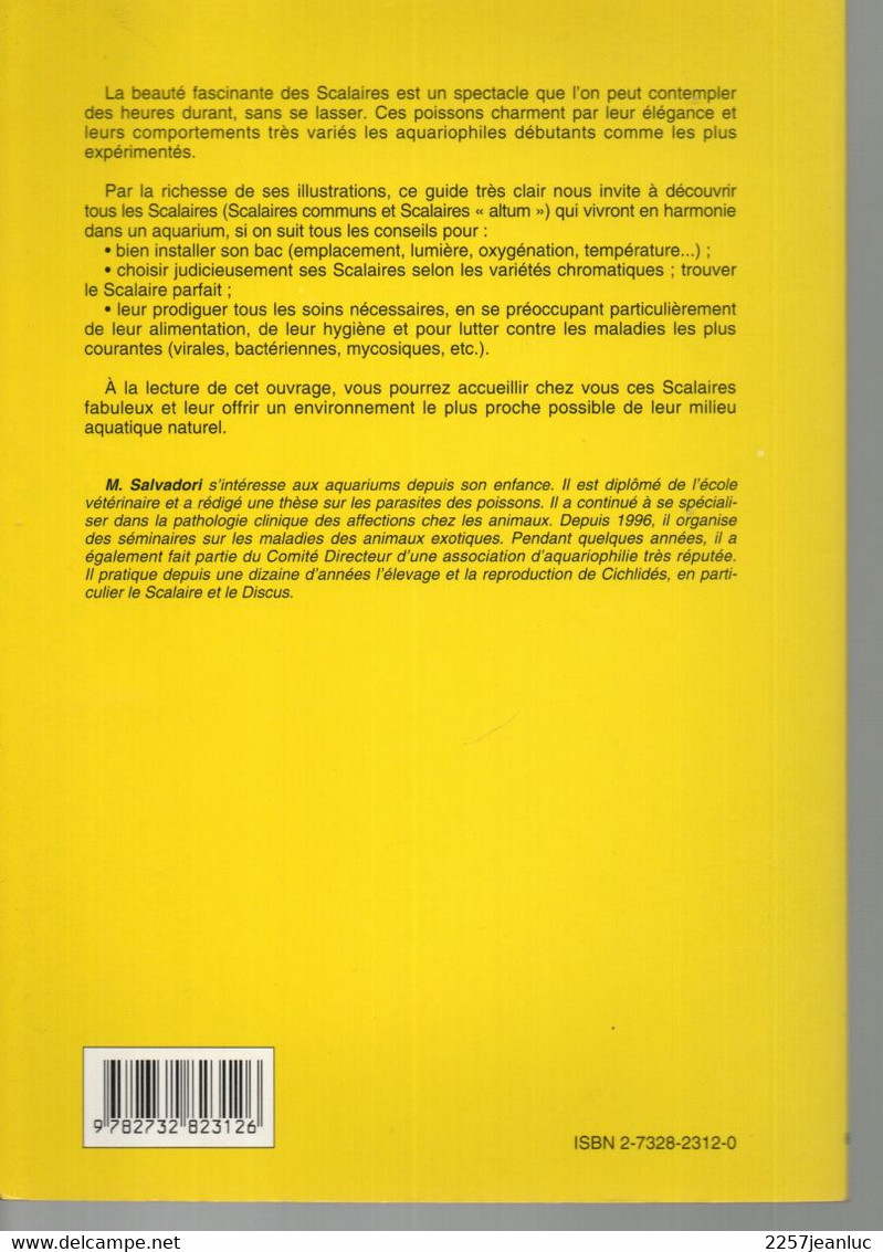 Guide  Des   Poissons   Scalaires Communs Et Les Scalaires Altum Editions De Vecchi 1999 - Encyclopédies