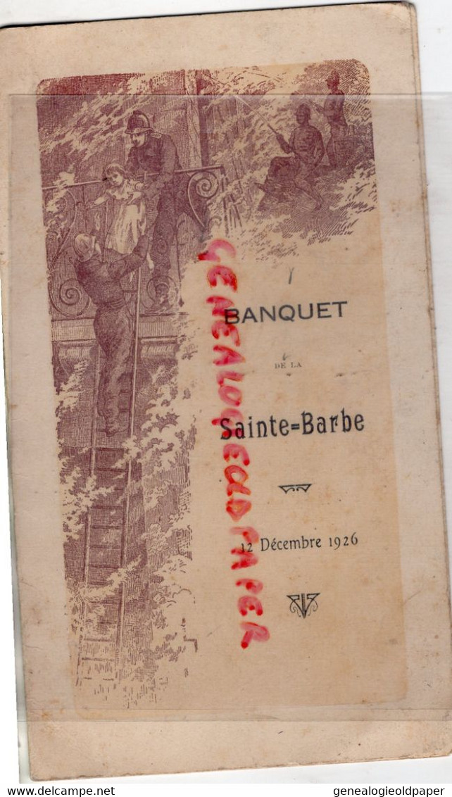 27- ECOUIS LES ANDELYS- RARE MENU BANQUET SAINTE BARBE-1926-LIEUBRAY HOTEL JUSTICE DE PAIX-M. PARISSE -POMPIERS INCENDIE - Historische Dokumente
