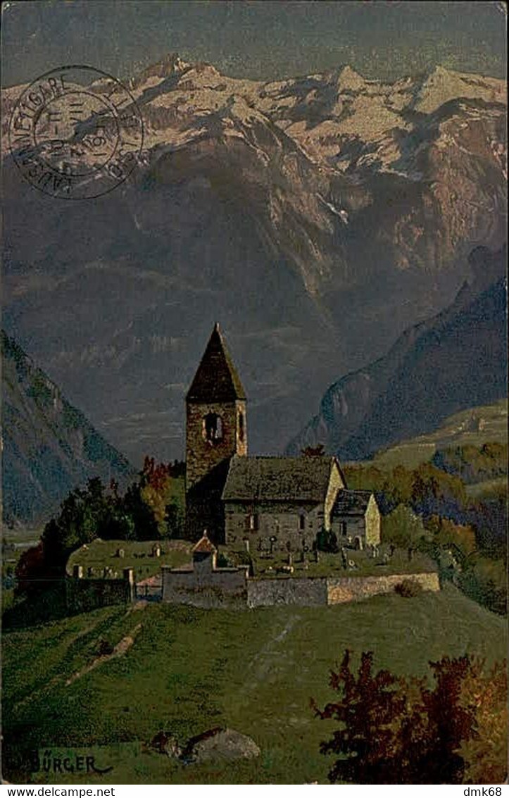 SWITZERLAND - GRAUBUNDEN - ST. CASSIAN SILS IM DOMLESCHG - SIGNED W. BURGER - MAILED 1917 (15674) - Domleschg