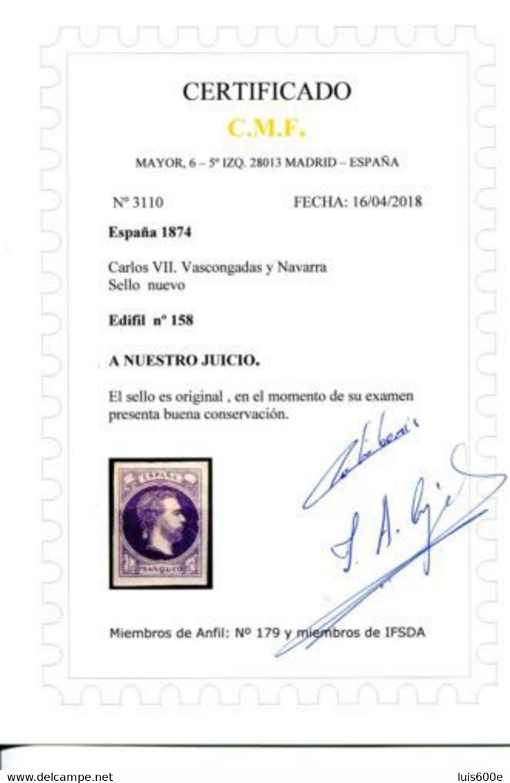 1874.ESPAÑA.EDIFIL 158*.NUEVO CON FIJASELLOS(MH).CERTIFICADO CMF.LUJO.CATALOGO 415€ - Neufs