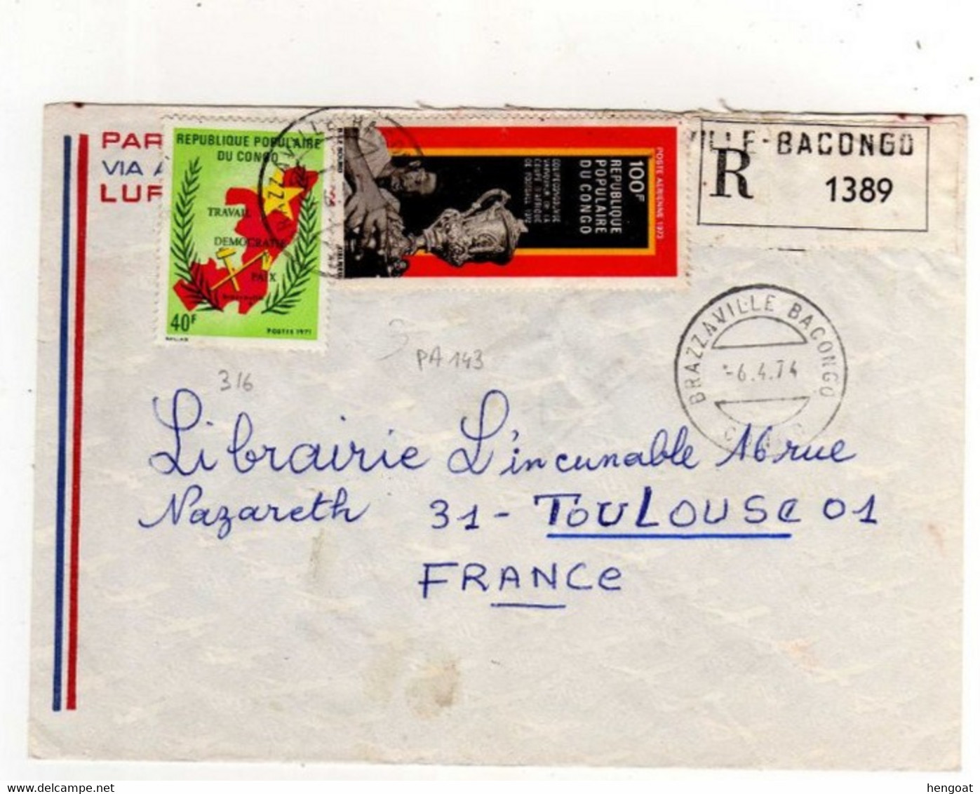 Lettre Recommandée , Registered Cover Du 06/04/74 De Brazzaville Bacongo Pour La France , Timbres 316 , Aérien 143 - Oblitérés