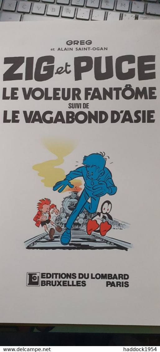 Le Voleur Fantôme  Les Nouvelles Aventures De  ZIG Et PUCE  GREG  Le Lombard 1984 - Zig Et Puce