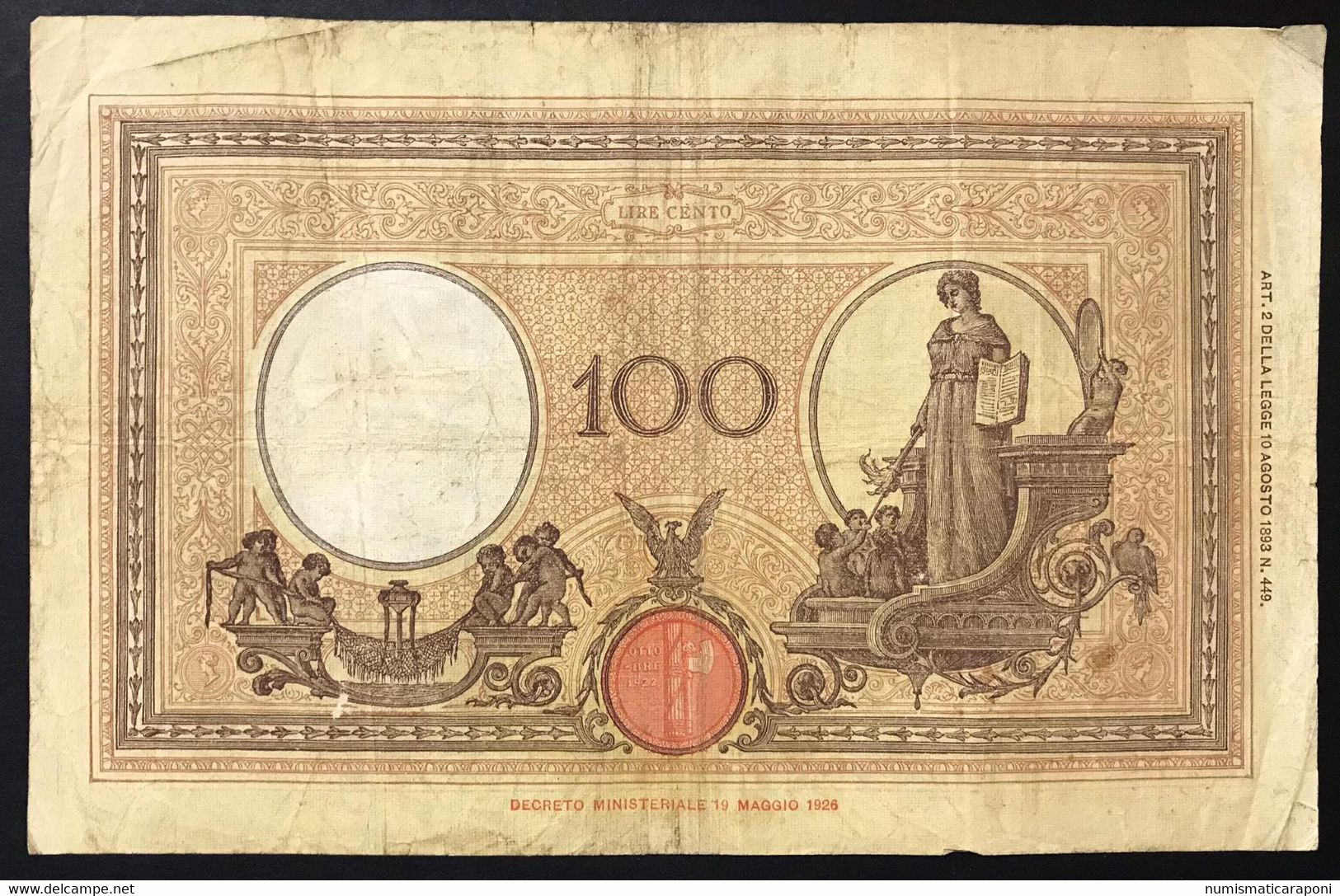 100 LIRE AZZURRINO FASCIO 12 04 1929 BIGLIETTO Naturale RARO Q.bb LOTTO 3899 - 100 Liras