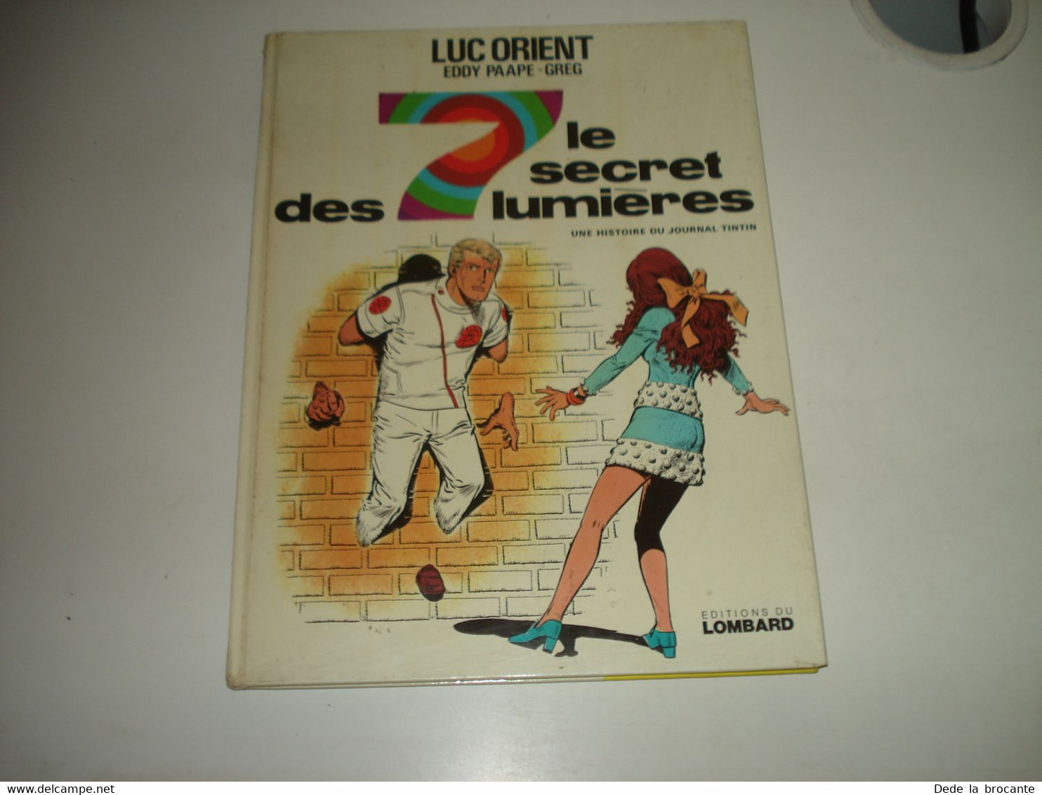 C43  / Luc Orient 6 " Le Secret Des 7 Lumières " - EO De 1974 - T.B.E - Luc Orient