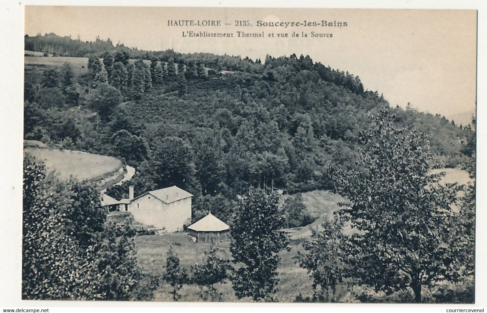 CPA - SOUCEYRE-LES-BAINS (Haute Loire) - L'Etablissement Thermal Et Vue De La Source - Autres & Non Classés