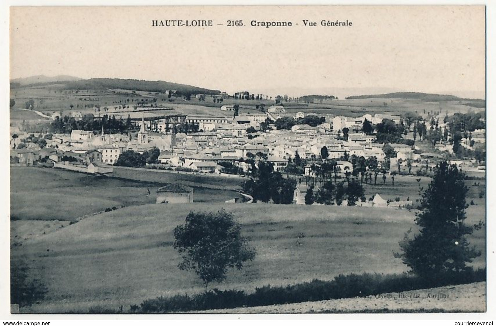 4 CPA - CRAPONNE (Haute Loire) - Vue Générale X2 / La Grand Rue / La Grand Place - Craponne Sur Arzon