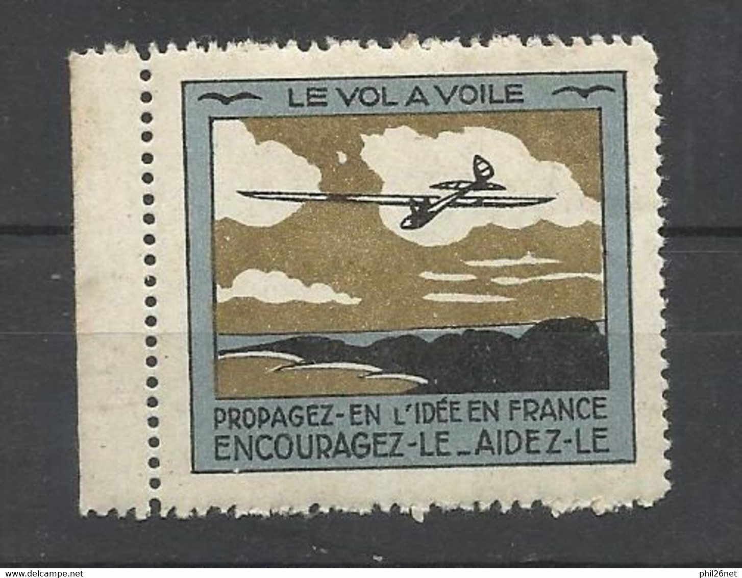 France Vignette De Propagande Illustrée Vol à Voile " Encouragez Le - Aidez Le- Neuf  * * B/TB  Voir Scans  Soldes ! ! ! - Sports