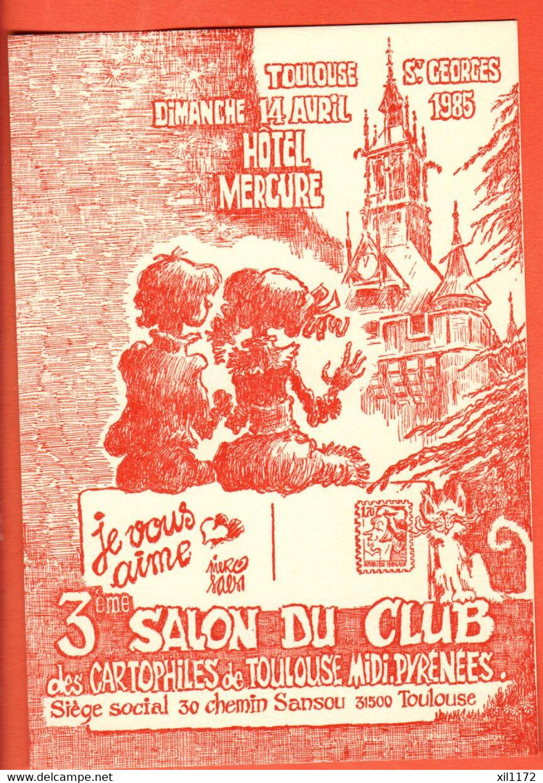 ZUI-21 3ème Salon Du Club Des Cartophiles Toulouse Midi Pyrénées. Avril 1985   Dessin De Piero Salsi NC - Borse E Saloni Del Collezionismo