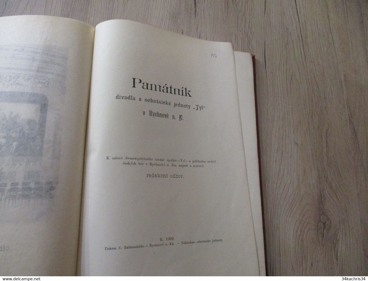 Tchéquie Livre Ancien 1902 Avec Autographes Pamatnik Divadla A Ochotnicke Jednoty Tyl Rychnové N.K. 112 P Bon état - Brocante & Collections