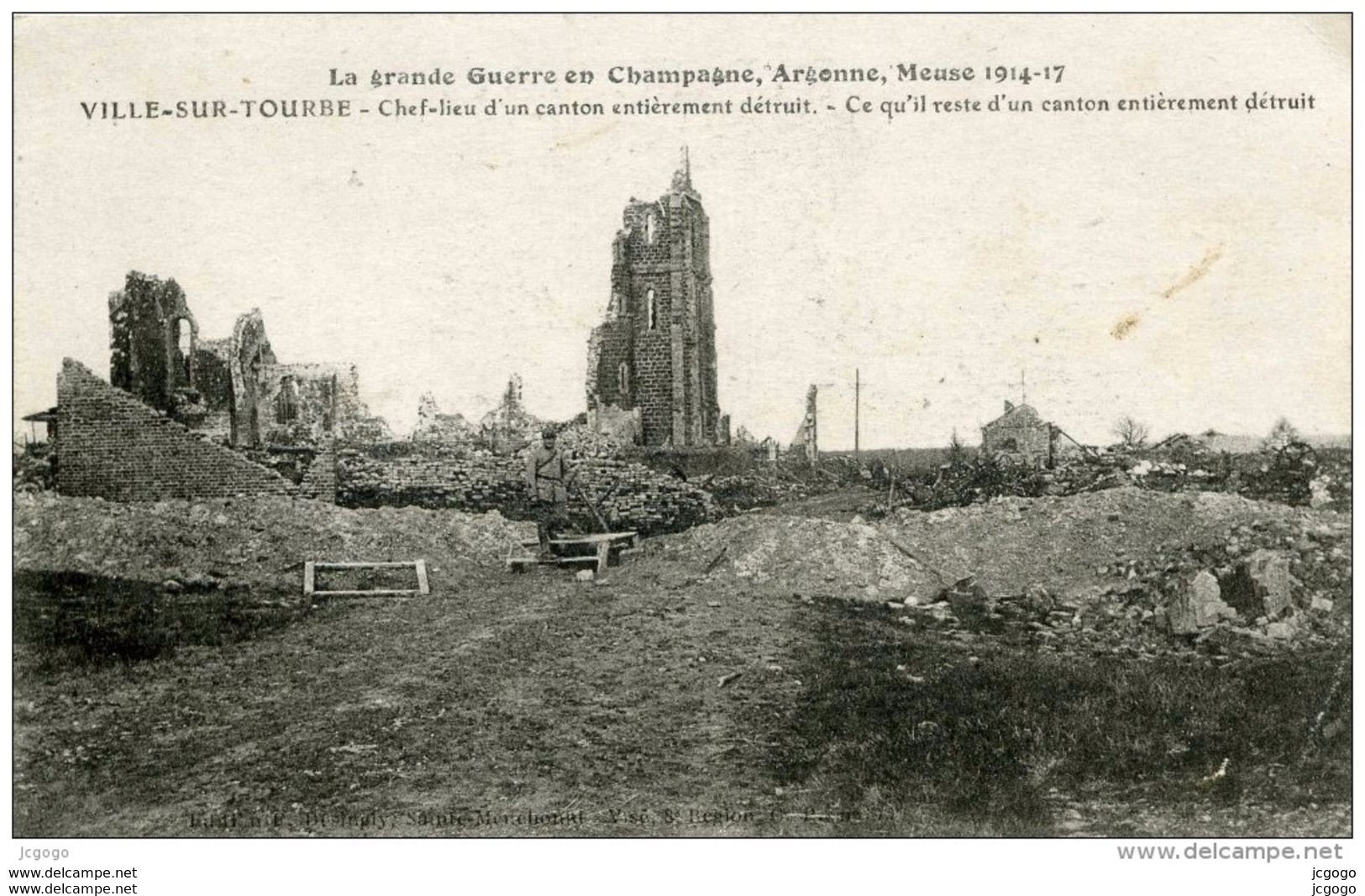 GUERRE 1914-1918 Argonne, Meuse 1914-17 VILLE-SUR-TOURBE Chef Lieu D'un Canton Détruit - Ville-sur-Tourbe
