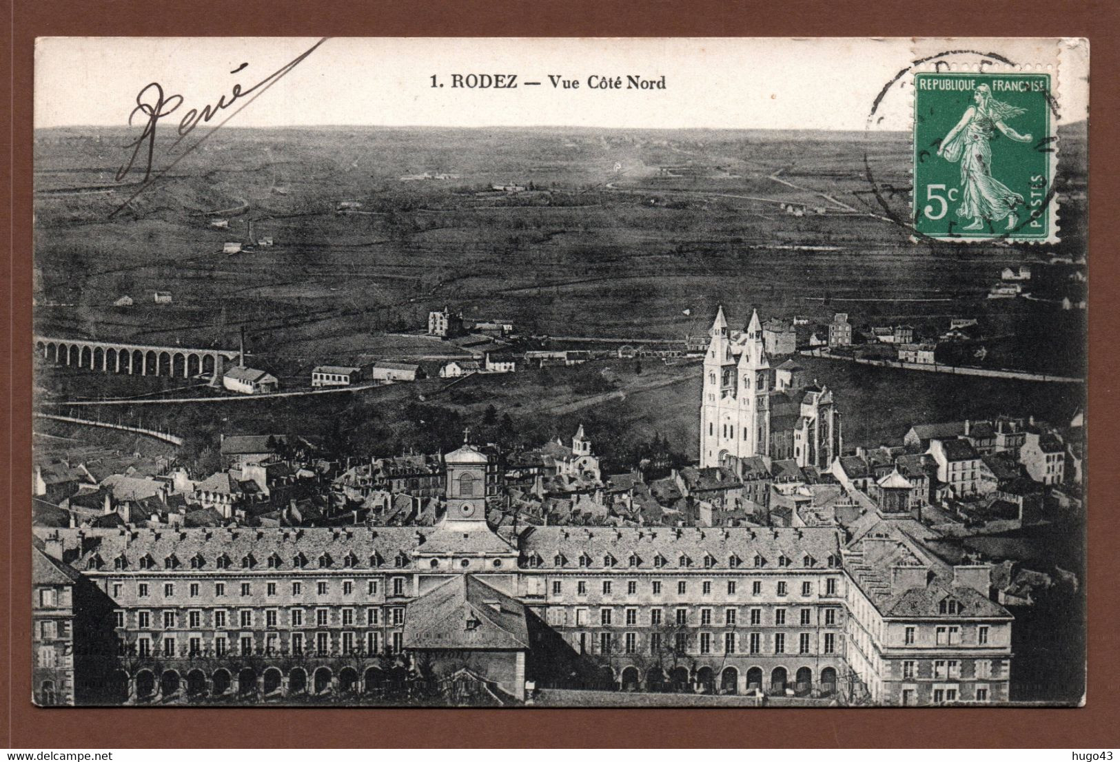 (RECTO / VERSO) RODEZ EN 1911 - N° 1 - VUE COTE NORD - BEAU CACHET - CPA - Rodez