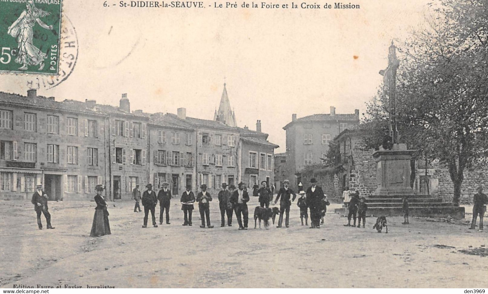 SAINT-DIDIER-la-SEAUVE (Haute-Loire) - Le Pré De La Foire Et La Croix De Mission - Saint Didier En Velay