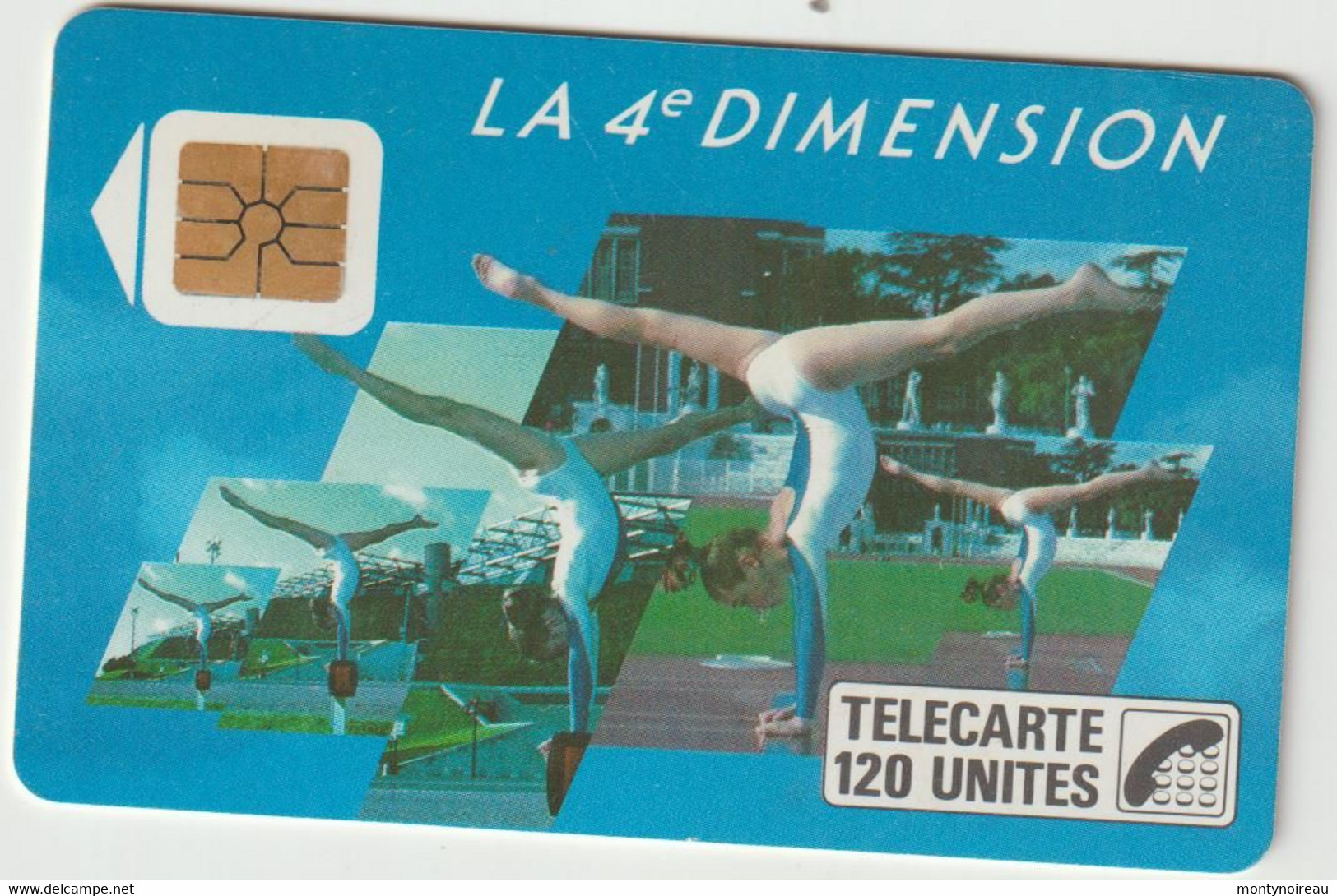 Télécarte :   120 Units  , La  4 Em  Dimension , Gymnastique - 1989
