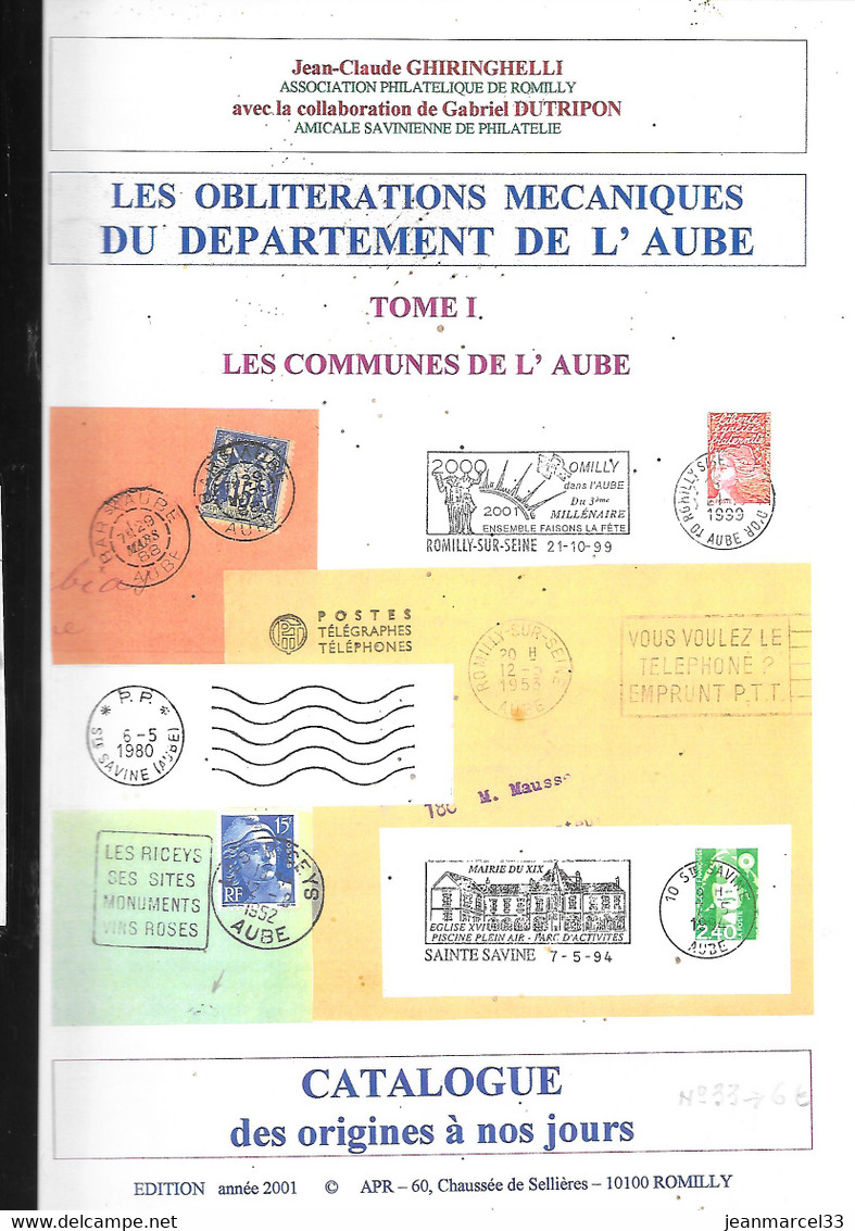 Catalogue Des Oblitérations Mécaniques Du Département 10 édition 2001 - Frankrijk