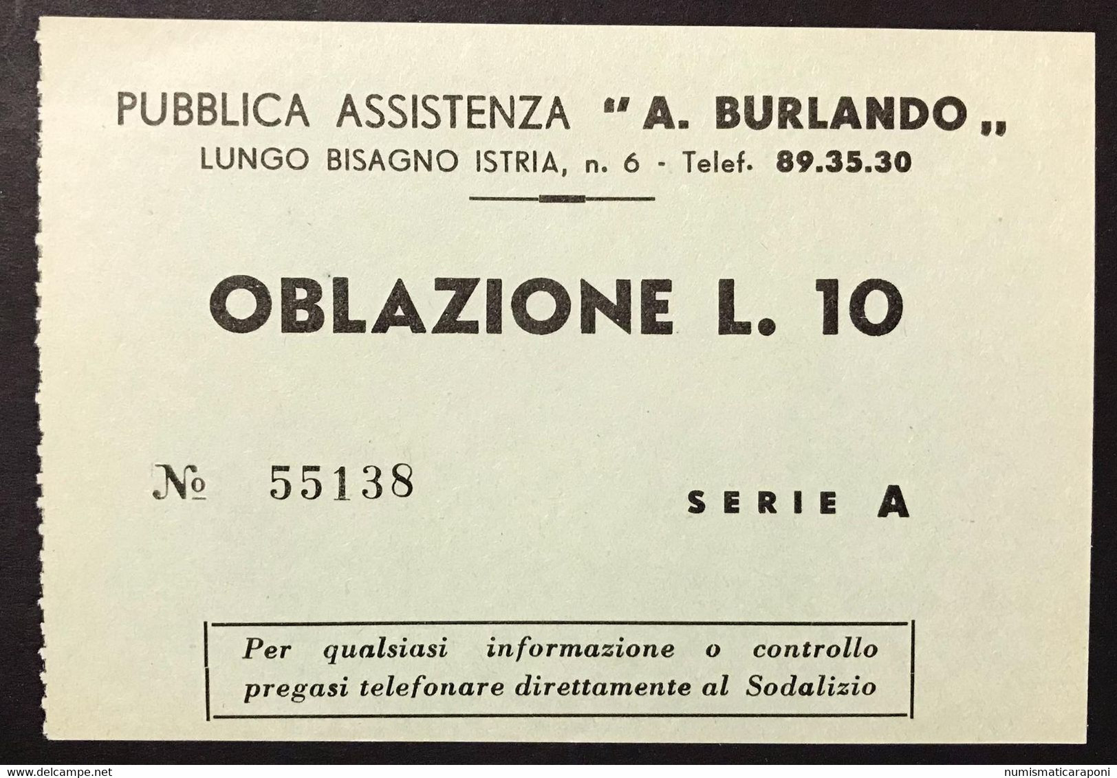 Pubblica Assistenza A. Burlando Oblazione 10 Lire Lungo Bisagno Istria  Lotto.4338 - Otros & Sin Clasificación