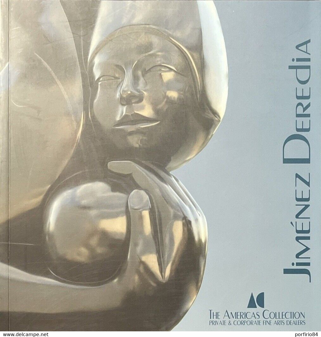 JIMENEZ DEREDIA SAGGIO Di CAROL DAMIAN THE AMERICAS COLLECTION - 2004 - Arte, Arquitectura