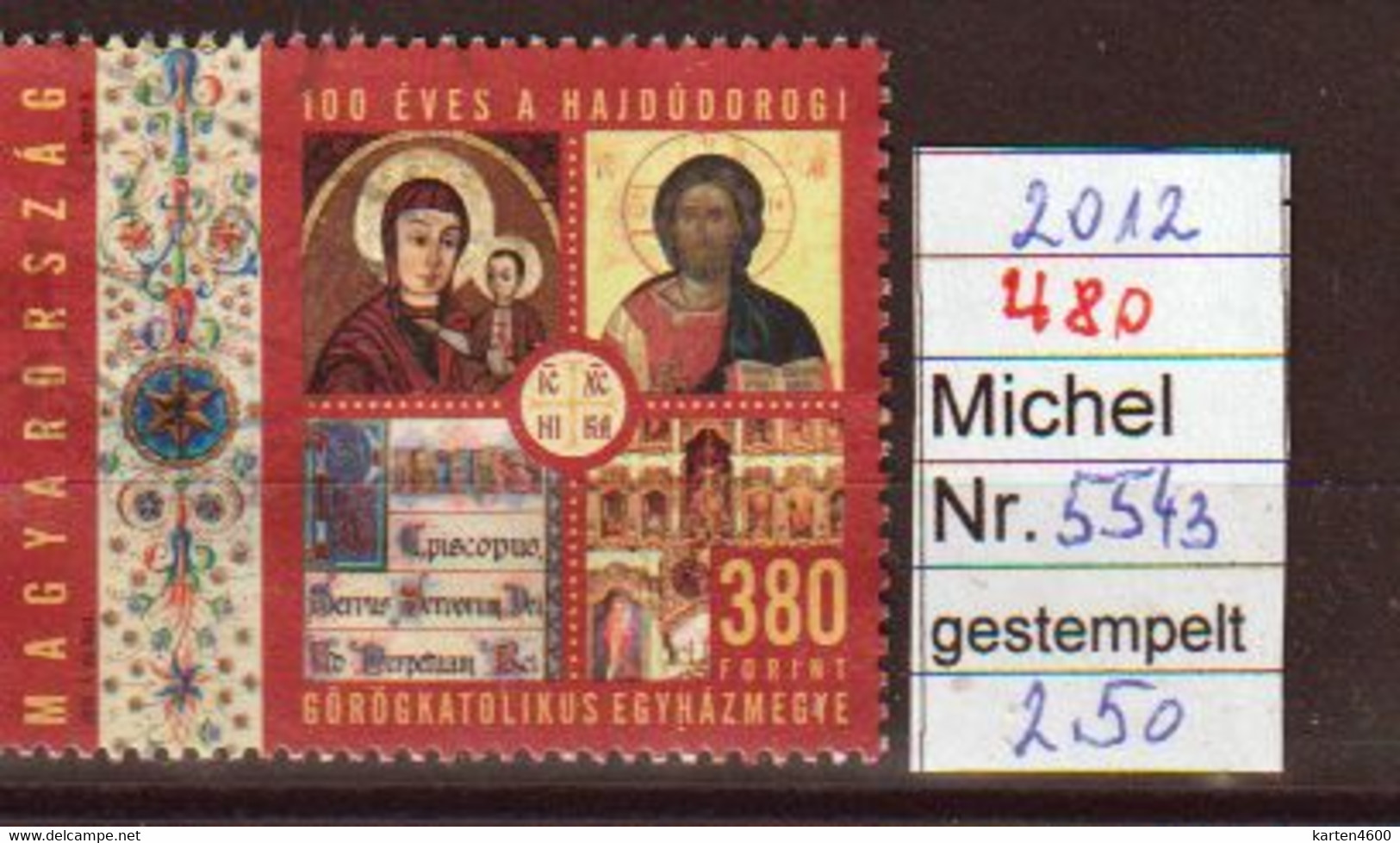 100 Jahre Griechisch Kath Diazöse  2012 (480) - Used Stamps
