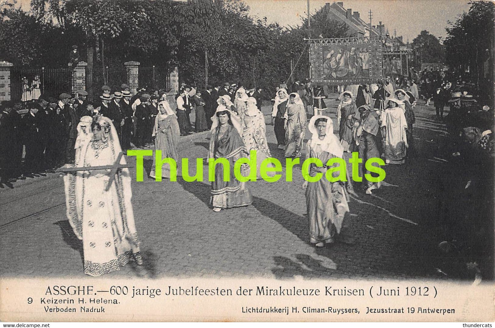 CPA ASSE ASSCHE 600 JARIGE JUBELFEESTEN DER MIRAKULEUZE KRUISEN 1912 EDIT. CLIMAN RUYSSERS ANTWERPEN - Asse