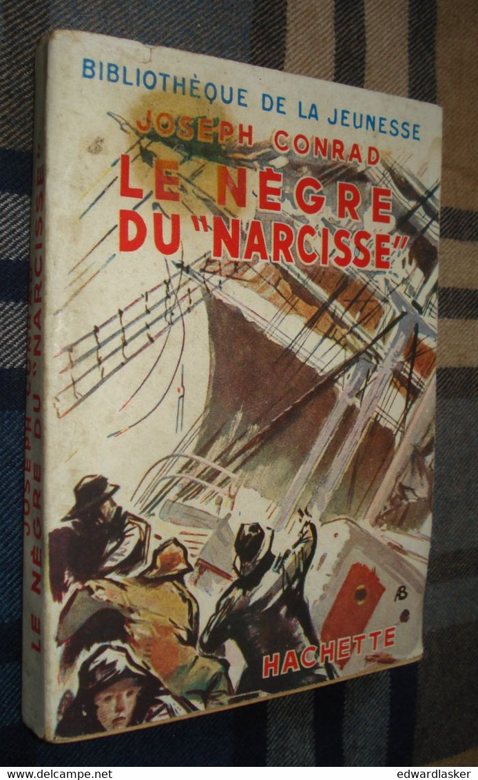 BIBLIOTHEQUE De La JEUNESSE : Le Nègre Du "Narcisse" /Joseph Conrad - Jaquette 1950 - Bibliothèque De La Jeunesse