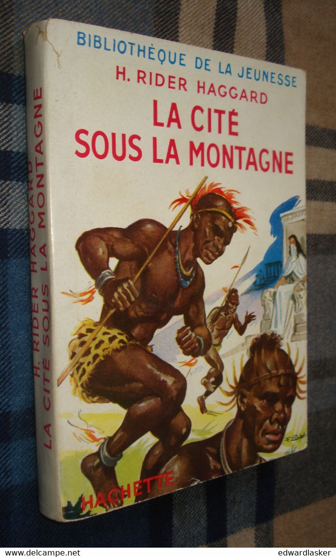 BIBLIOTHEQUE De La JEUNESSE : La Cité Sous La Montagne (She) /H. Rider Haggard - Jaquette 1952 - Bibliothèque De La Jeunesse