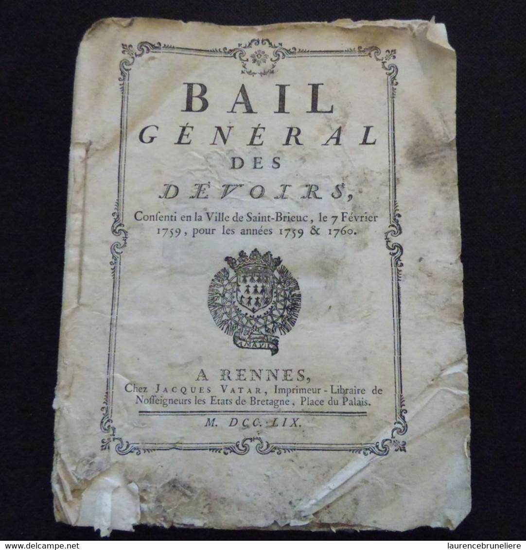 BAIL GENERAL DES DEVOIRS CONSENTI EN LA VILLE DE SAINT-BRIEUC LE 7 FEVRIER 1759 SUR PAPIER PARCHEMIN - Historische Dokumente
