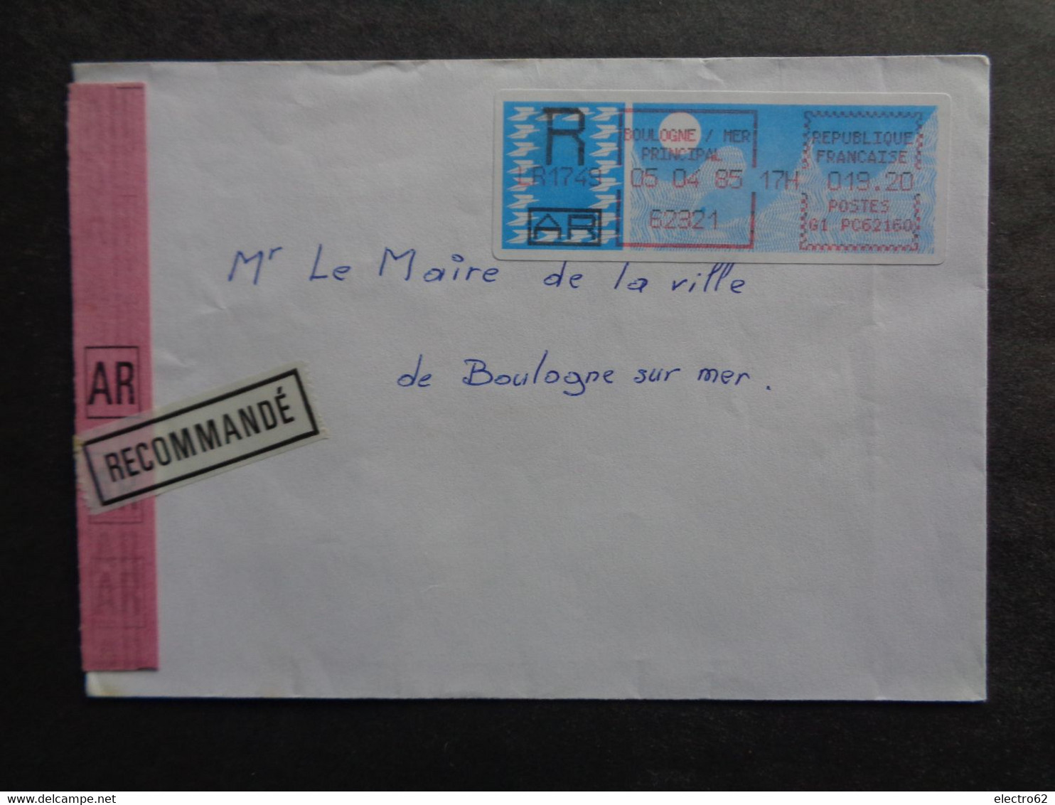 France Vignette Carrier Recommandé AR LR 1749 Boulogne Sur Mer Principal 05-04-1985 G1 PC62160 - Storia Postale