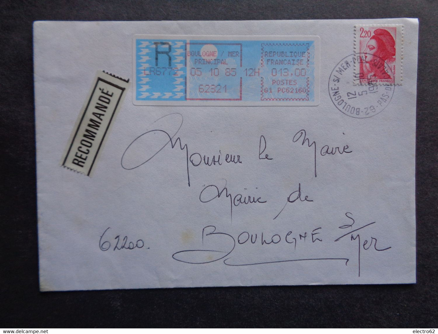 France Vignette Carrier Recommandé R  LR6772  Boulogne Sur Mer Principal 05-10-1985 G1 PC62160 Liberté - Storia Postale