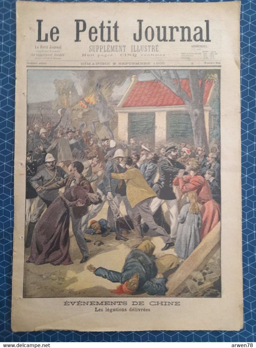 Le Petit Journal N° 512 évènements De Chine Les Légations Délivrées Exposition 1900 Pavillon Du Japon Drame Rue  Paris - Le Petit Marseillais