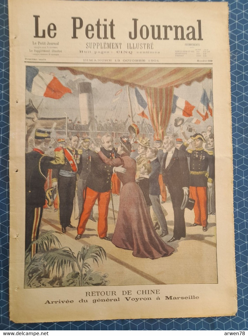 Le Petit Journal N° 569 Retour De Chine Général  Voyon A Marseille Guerre Au Transvaal Vincennes L'homme A La Montre - Le Petit Marseillais