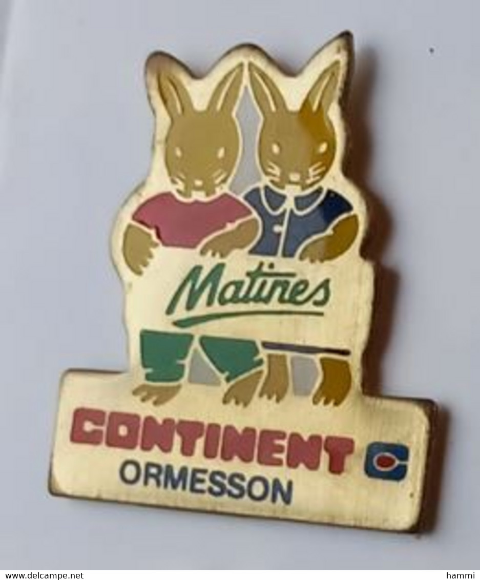 F398 Pin's Magasin Continent Matines Lapin Rabbit Ormesson-sur-Marne  Val-de-Marne Achat Immédiat - Animaux