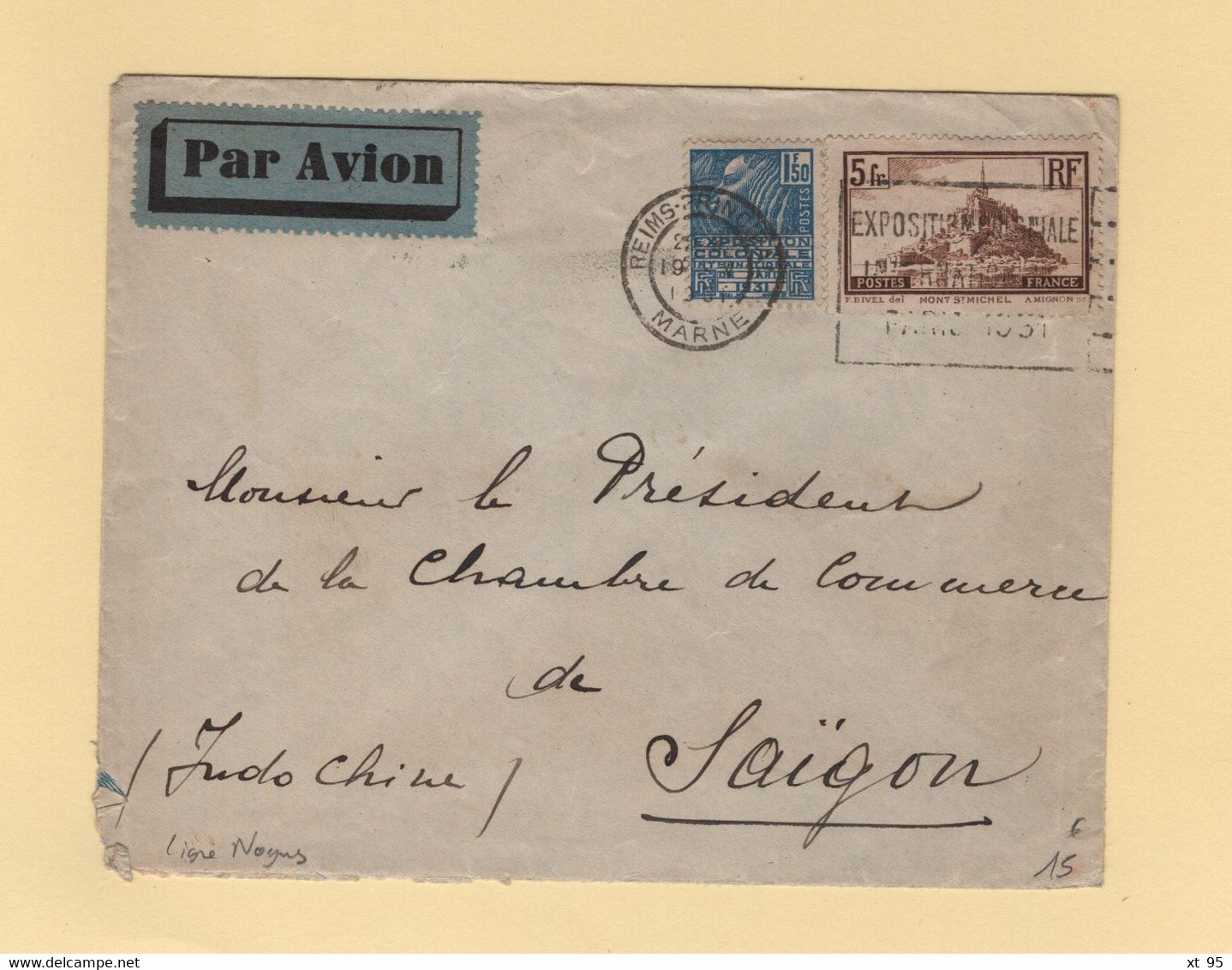 Ligne Nogues - 19-5-1931 - Destination Saigon Cochinchine - Reims - Arrivee Le 29-5-1931 - Par Avion - 1927-1959 Storia Postale