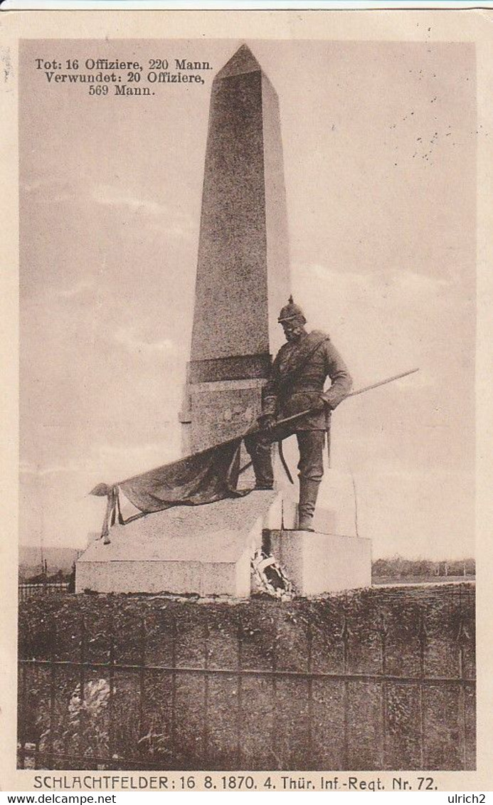 AK Kriegerdenkmal - 4. Thür. Inf.-Regt. Nr. 72 - 16.8.1870 - Feldpost  Inf. Regt. 369 - 1917 (62809) - Kriegerdenkmal