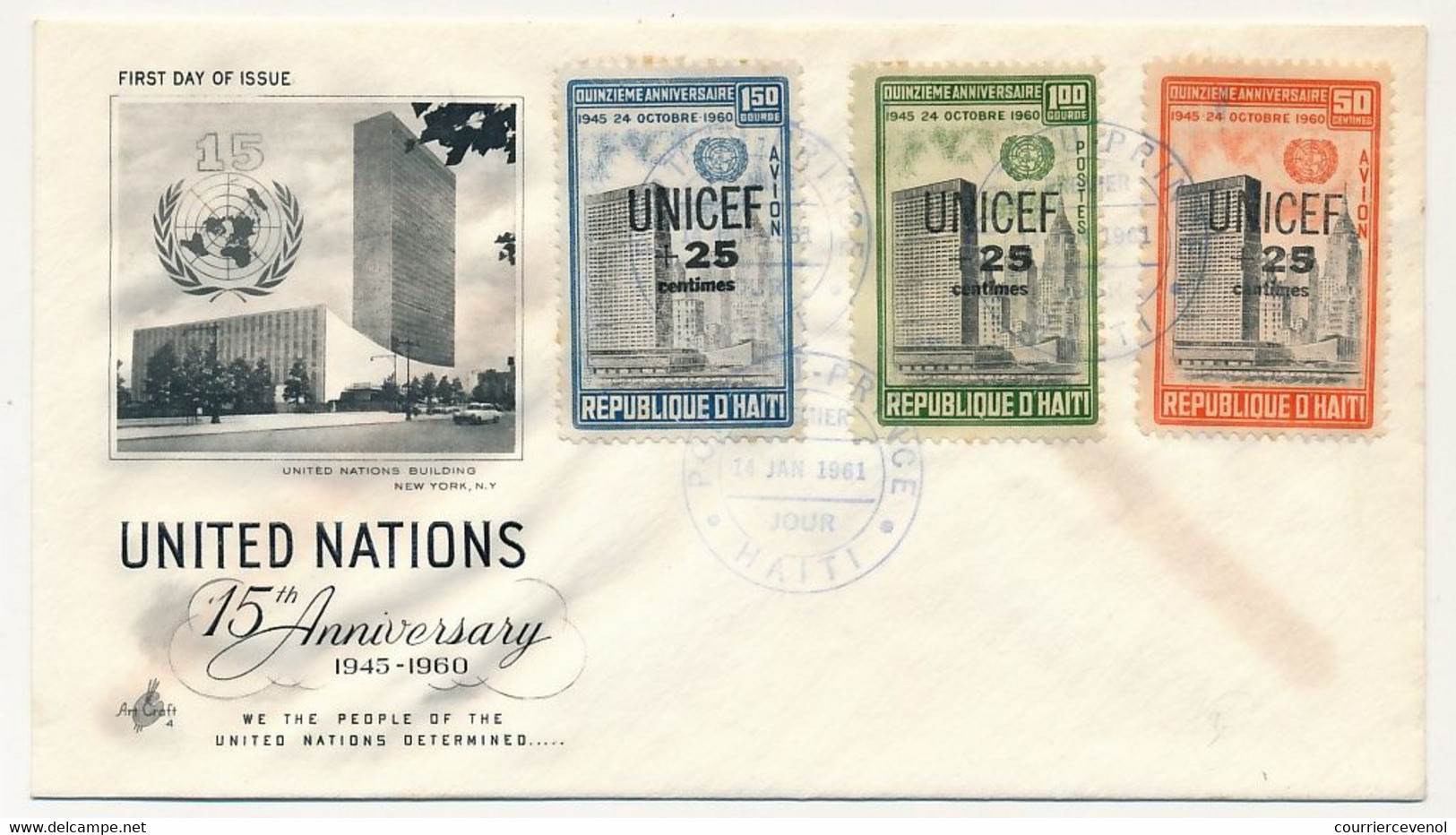 HAITI - Env. FDC Timbres 15eme Anniversaire Des Nations Unies Surchargés UNICEF - Port Au Prince - 14 Janvier 1961 - Haiti